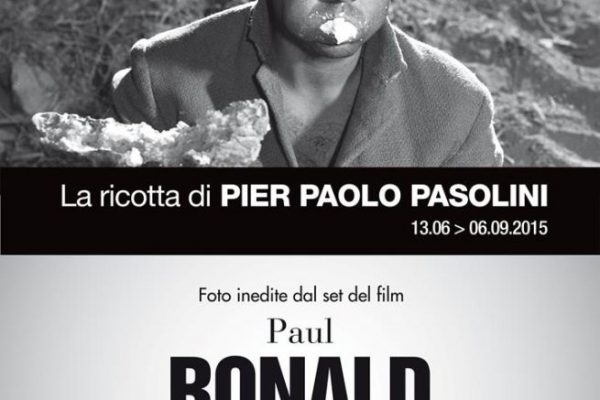 "La ricotta di Pier Paolo Pasolini", nelle foto di Paul Ronald. Manifesto