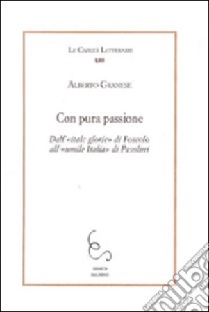 "Con pura passione" di Alberto Granese. Copertina