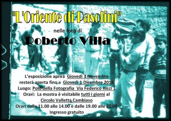 "L'Oriente di Pasolini nelle foto di Roberto Villa" a Genova. Manifesto