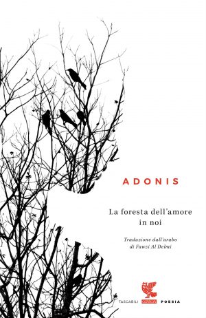 "La foresta dell'amore in noi" di Adonis. Copertina