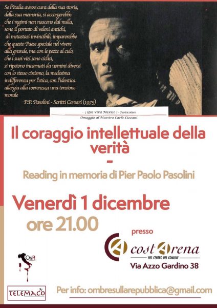 "Il coraggio intellettuale della verità", reading teatrale per Pasolini. Locandina