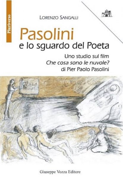 "Pasolini e lo sguardo del Poeta" di Lorenzo Sangalli. Copertina